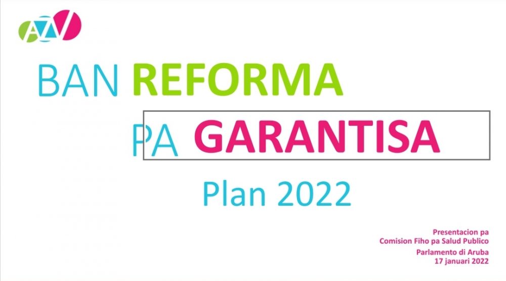 AZV ta informa:Cambionan grandi den 2022. Ban reforma pa garantisa AZV!