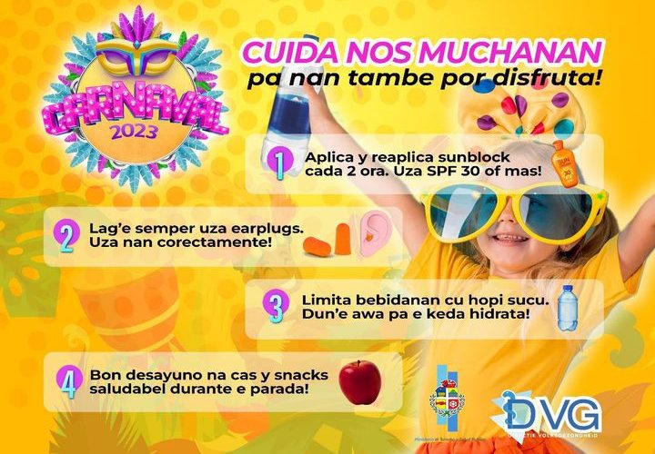 Minister Dangui Oduber: “TA DI IMPORTANCIA VITAL PA CUIDA NOS MUCHANAN DURANTE TEMPORADA DI ARUBA SU CARNAVAL.”